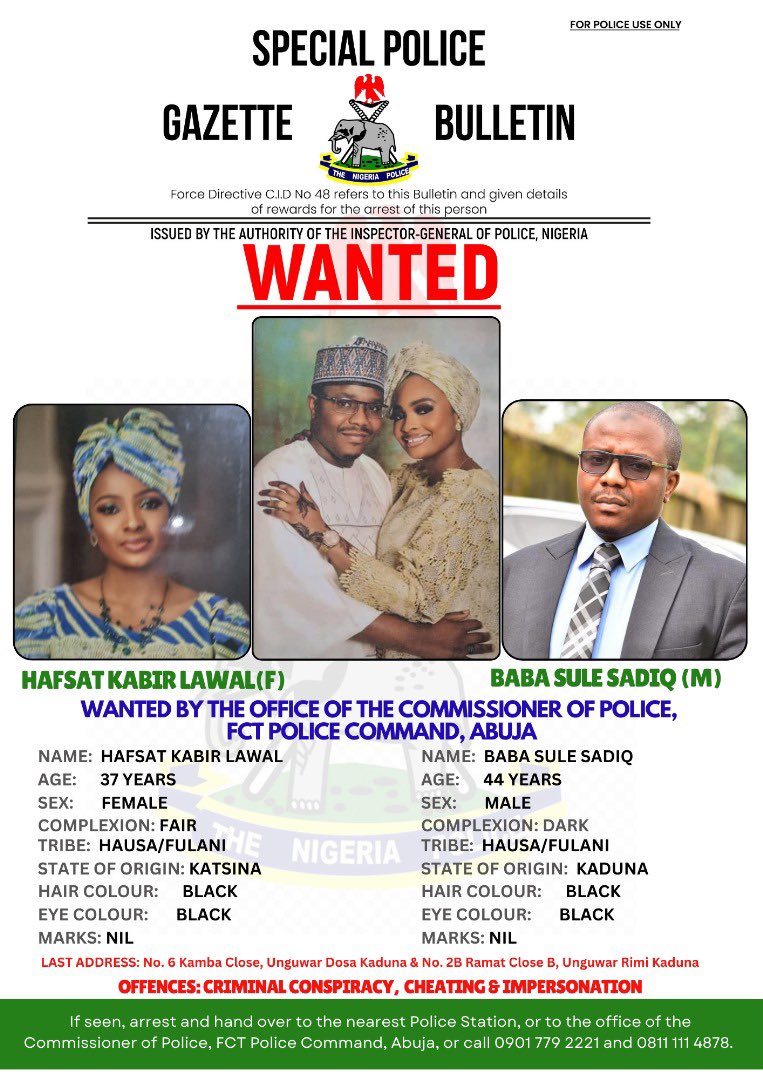igeria Police Declare Hafsat Kabir Lawal  Baba Sule Sadiq Wanted for Criminal Conspiracy, Cheating, and Impersonation
